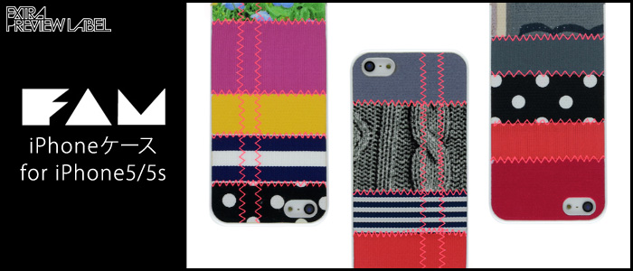 【EXTRA PREVIEW LABEL】iPhoneケース「FAM」for iPhone5/5s