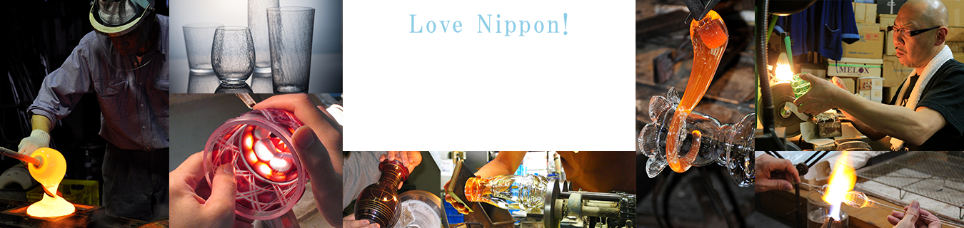 Love Nippon! 真夏のガラス祭り2018