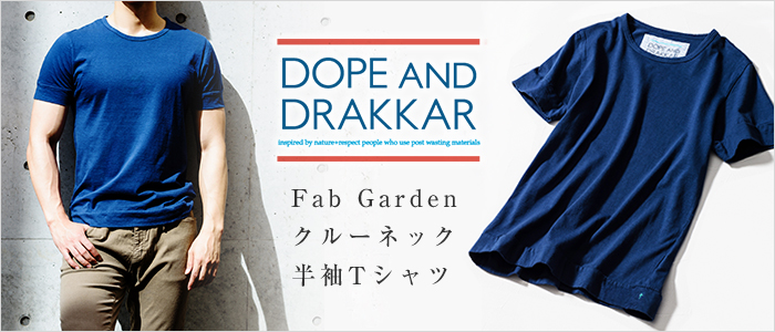 【DOPE&DRAKKAR】Fab Garden クルーネック 半袖Tシャツ