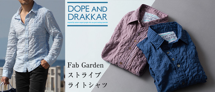 DOPE&DRAKKAR】Fab Garden ストライプ ライトシャツ | 藤巻百貨店