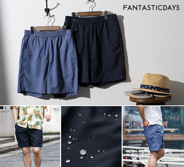 【FANTASTICDAYS】ダントツ撥水(R)ショートパンツ 藤巻別注